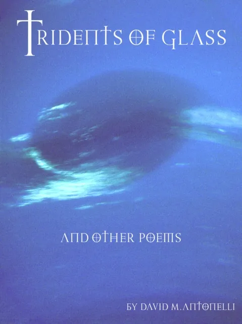 Tridents of Glass and Other Poems