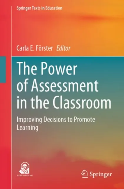Power of Assessment in the Classroom