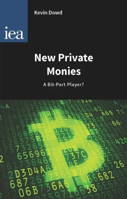 New Private Monies