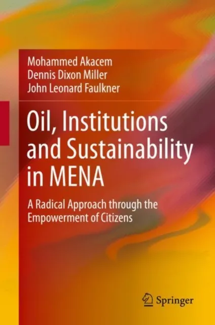 Oil, Institutions and Sustainability in MENA
