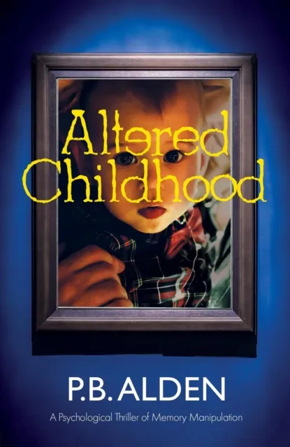 Altered Childhood