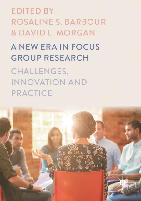 New Era in Focus Group Research