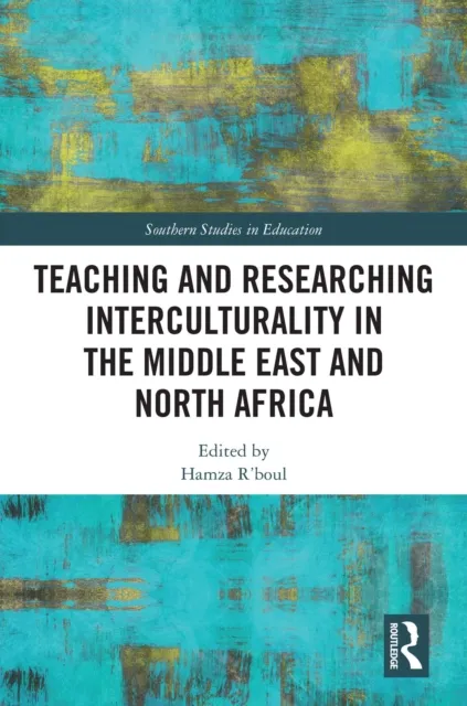 Teaching and Researching Interculturality in the Middle East and North Africa