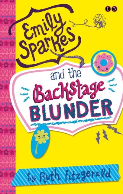 Emily Sparkes and the Backstage Blunder