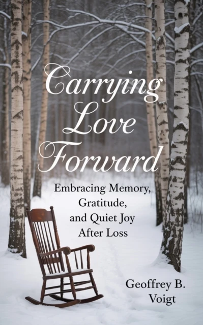 Carrying Love Forward