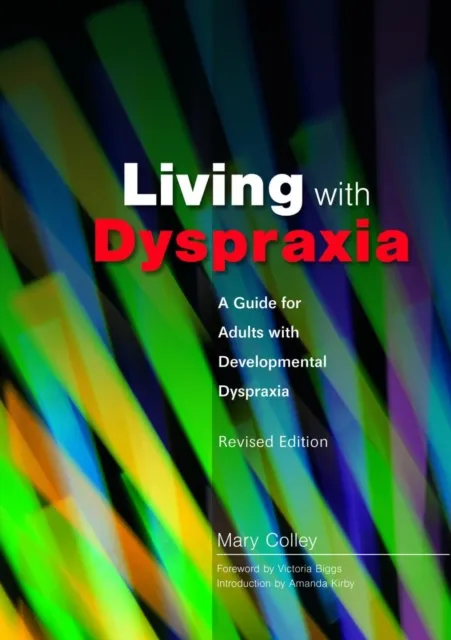 Living with Dyspraxia