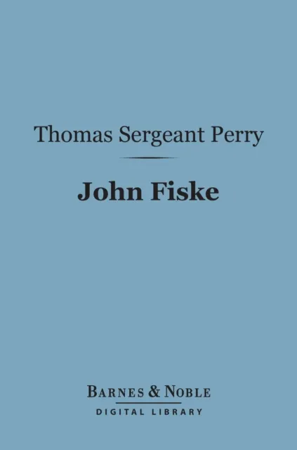 John Fiske (Barnes & Noble Digital Library)