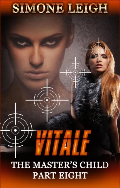 Vitale - The Master's Child - Part Eight