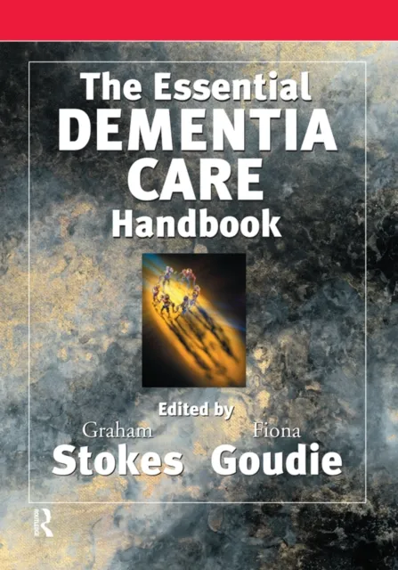 Essential Dementia Care Handbook