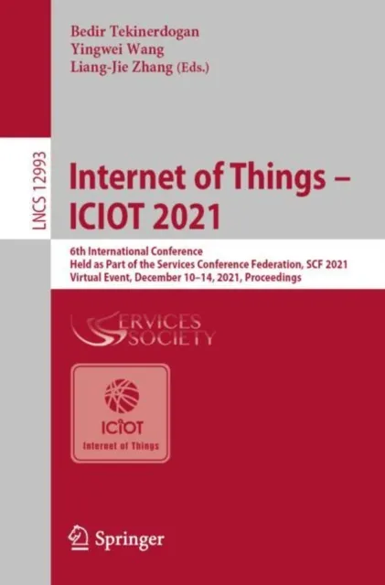 Internet of Things - ICIOT 2021