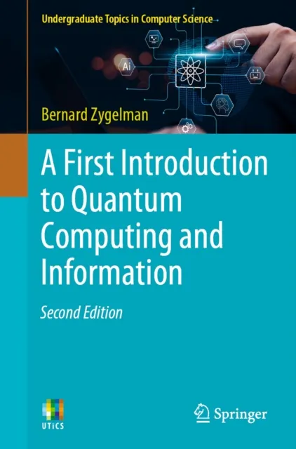 First Introduction to Quantum Computing and Information