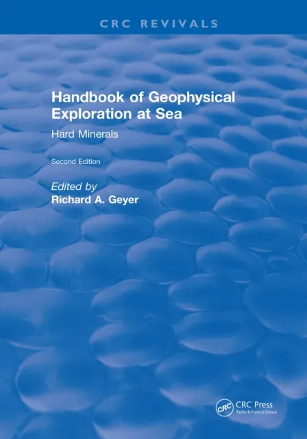 Handbook of Geophysical Exploration at Sea
