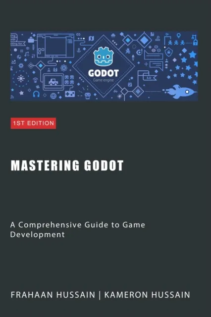 Mastering Godot: A Comprehensive Guide to Game Development