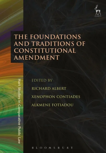Foundations and Traditions of Constitutional Amendment