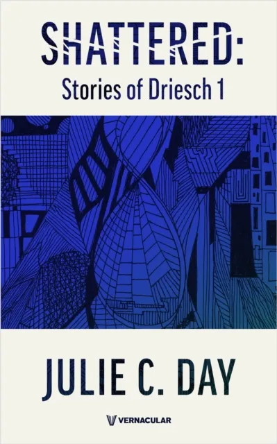 Shattered: Stories of Driesch 1