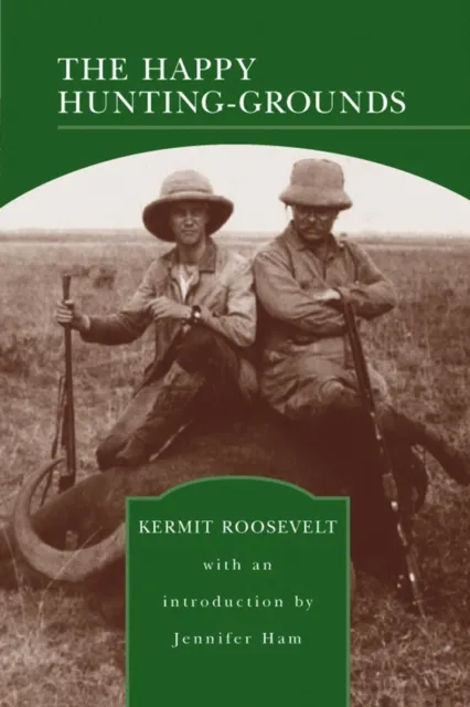 Happy Hunting-Grounds (Barnes & Noble Library of Essential Reading)