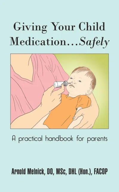 Giving Your Child Medication...Safely