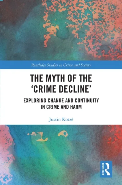 Myth of the 'Crime Decline'