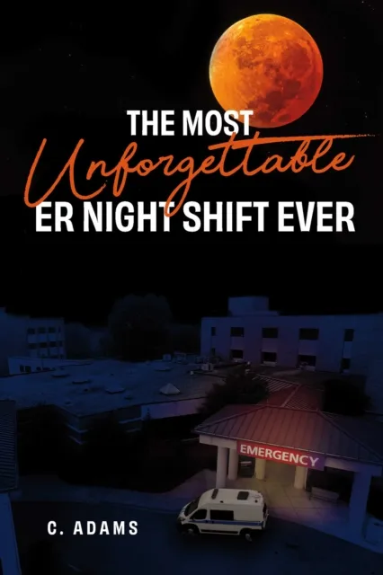 Most Unforgettable ER Night Shift Ever