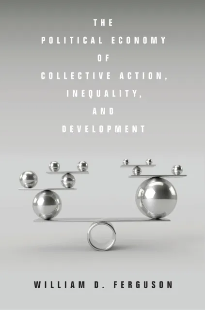 Political Economy of Collective Action, Inequality, and Development