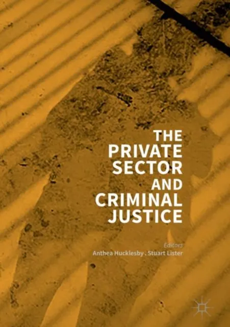 Private Sector and Criminal Justice