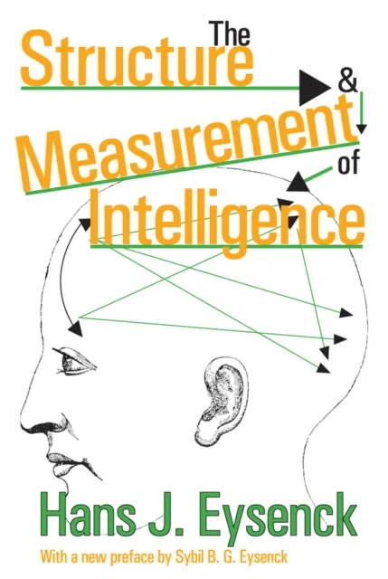 Structure and Measurement of Intelligence