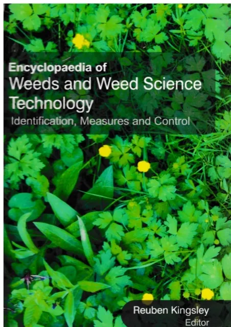 Encyclopaedia of Weeds and Weed Science Technology, Identification, Measures and Control (Manual of Weed Ecology)