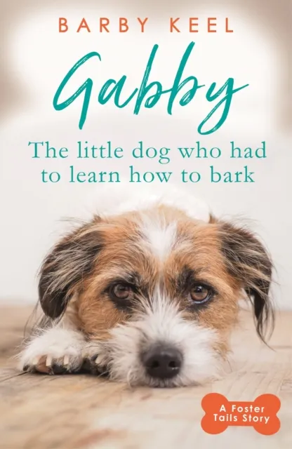 Gabby: The Little Dog That Had to Learn to Bark