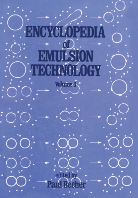Encyclopedia of Emulsion Technology