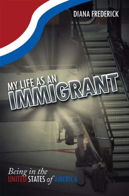 My Life as an Immigrant