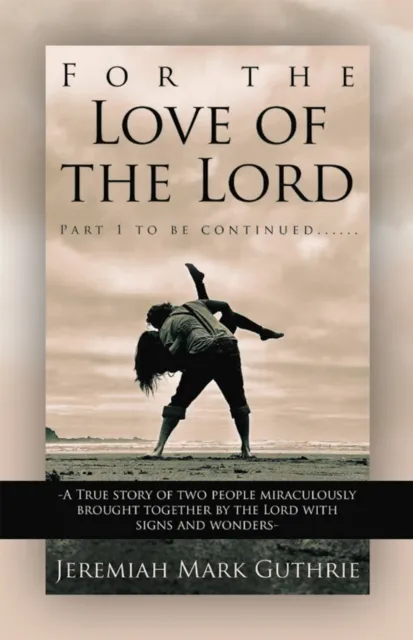 For the Love of the Lord