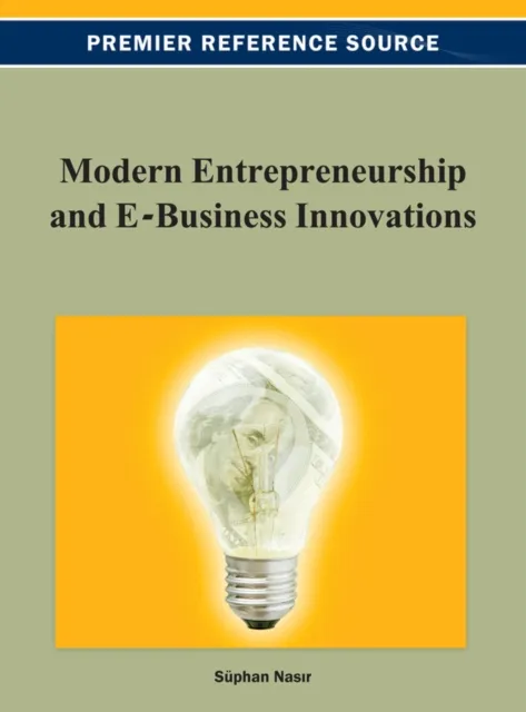 Modern Entrepreneurship and E-Business Innovations