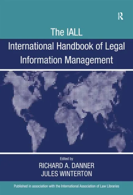 IALL International Handbook of Legal Information Management
