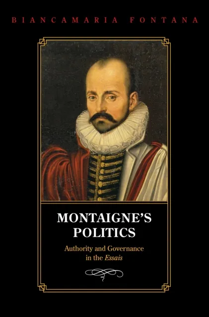 Montaigne's Politics