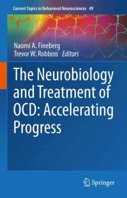 Neurobiology and Treatment of OCD: Accelerating Progress