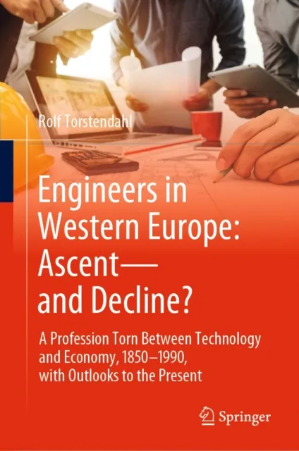 Engineers in Western Europe: Ascent-and Decline?