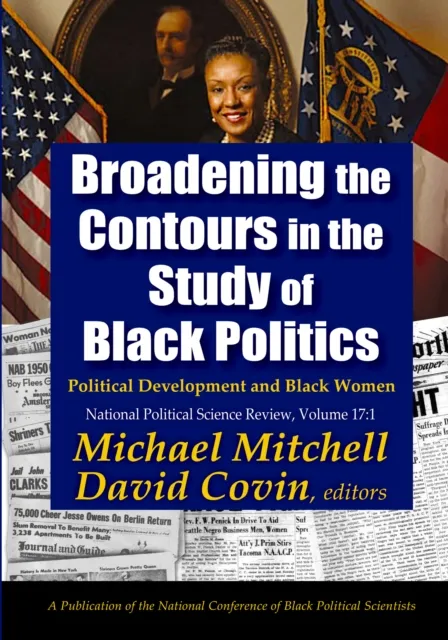 Broadening the Contours in the Study of Black Politics