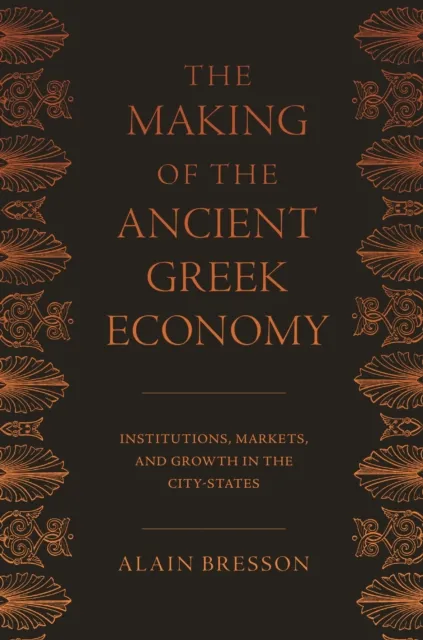 Making of the Ancient Greek Economy