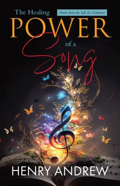 Healing Power of a Song: Stories from the Life of a Volunteer