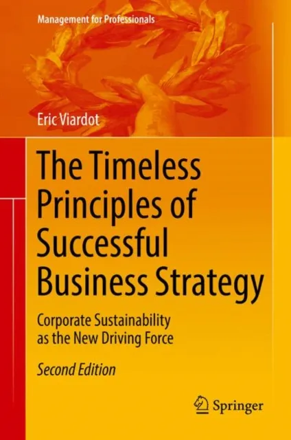 Timeless Principles of Successful Business Strategy