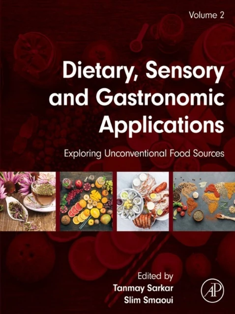 Dietary, Sensory and Gastronomic Applications