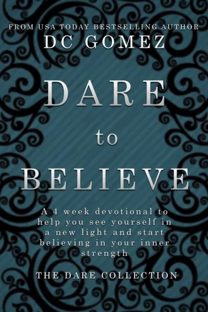 Dare to Believe