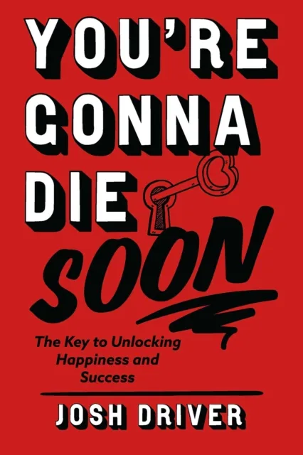 You're Gonna Die Soon