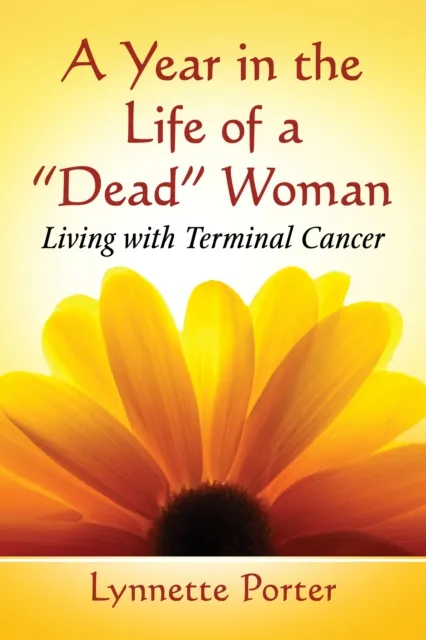 Year in the Life of a "Dead" Woman
