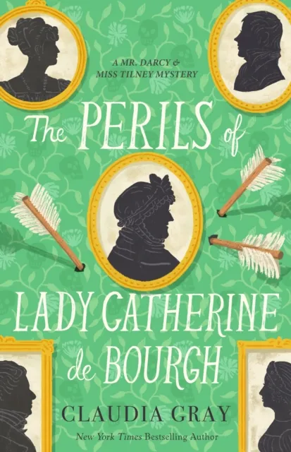 Perils of Lady Catherine de Bourgh