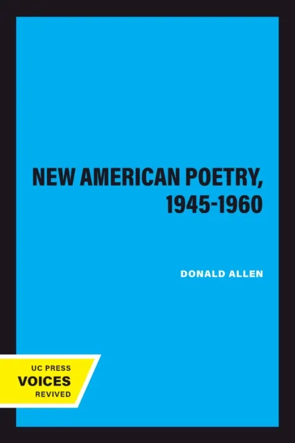 New American Poetry, 1945-1960