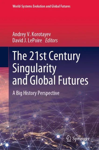 21st Century Singularity and Global Futures