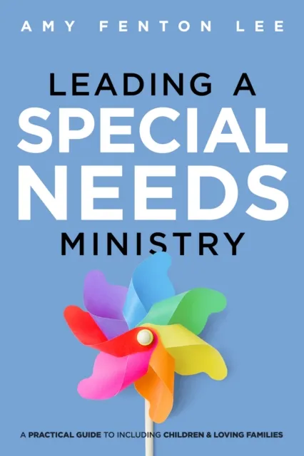 Leading a Special Needs Ministry