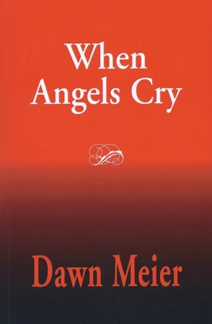 When Angels Cry