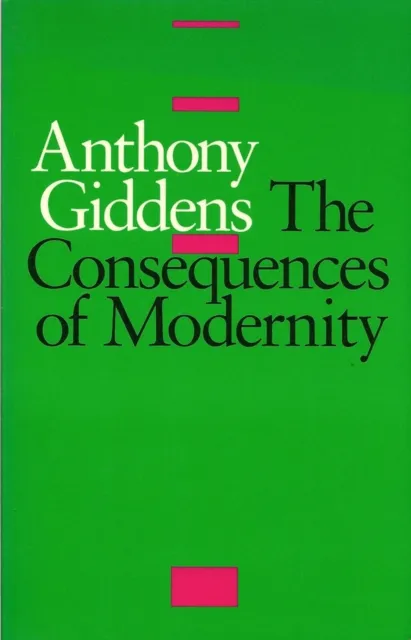 Consequences of Modernity